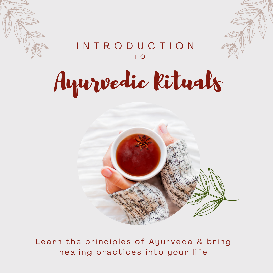 Introduction to Ayurvedic Rituals